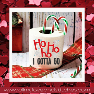 Ho Ho Ho I Gotta Go Toilet Paper Gag Gift