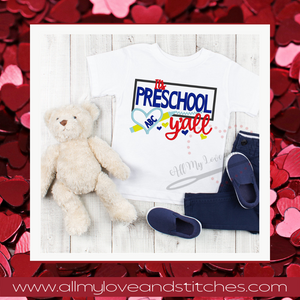 It's Preschool Ya'll Youth Shirt