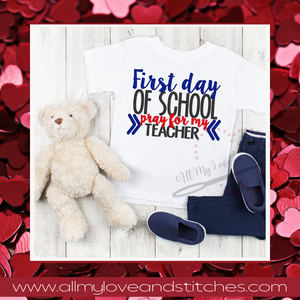 First Day of School Pray For My Teacher Youth Shirt