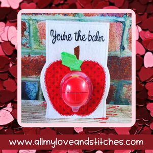 "You're the Balm" Teacher Lip Balm Holder