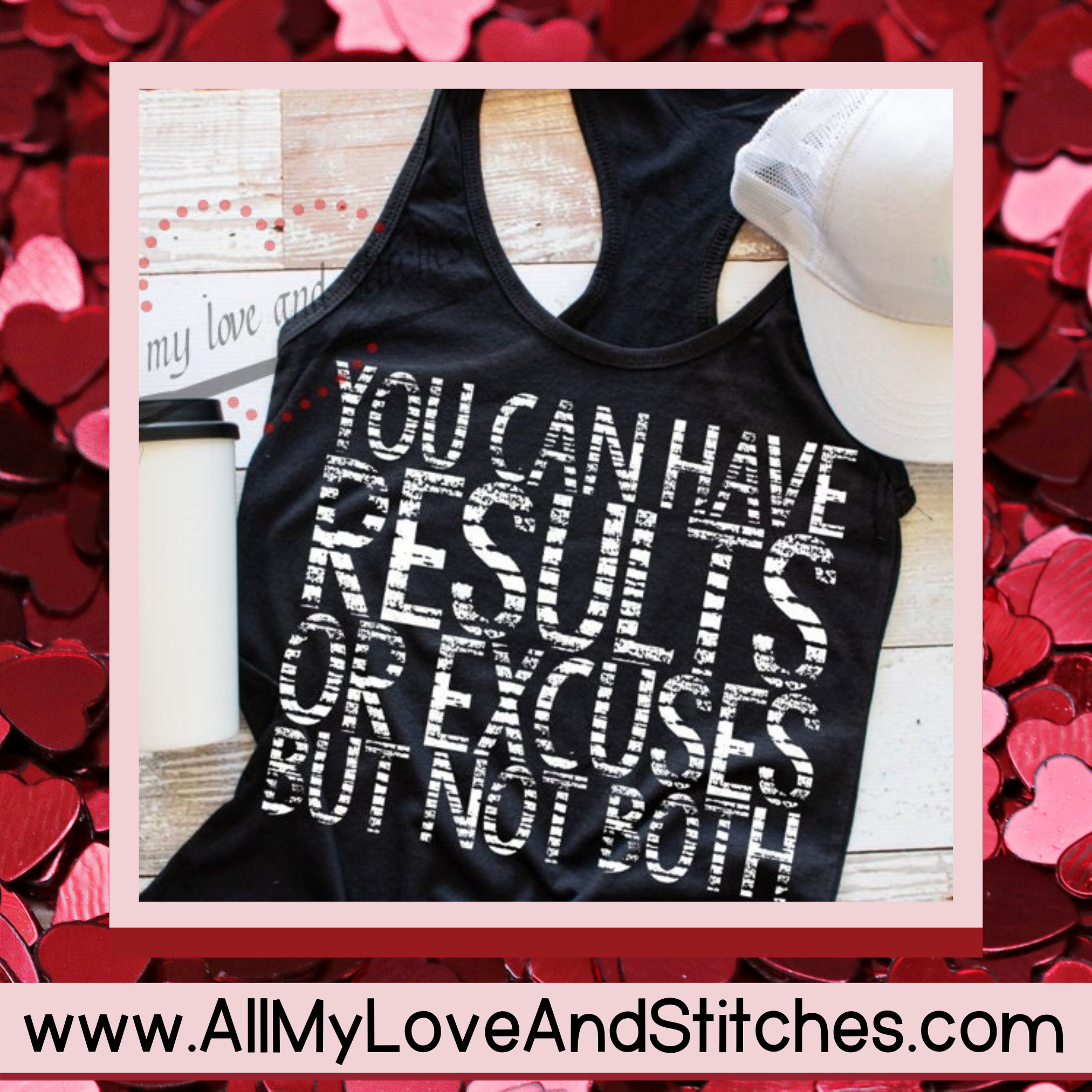 You Can Have Results or Excuses Women's Workout Tank