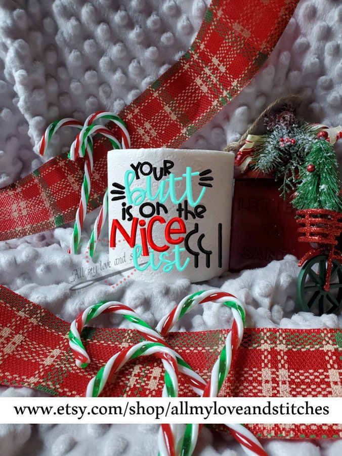 Your Butt Is On The Nice List Christmas Toilet Paper Gag Gift