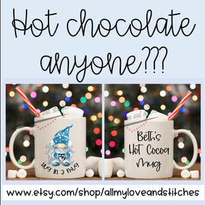 Gnome Personalized Hug In A Mug Hot Chocolate Mug