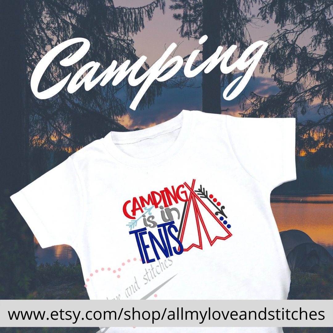 Camping Is In Tents Campsite Toddler and Youth Shirt