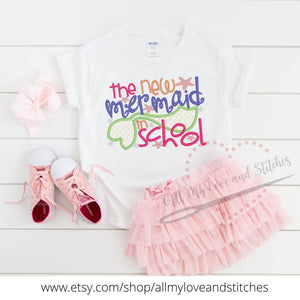 The New Mermaid In School Back To School Toddler and Youth Embroidered Shirt