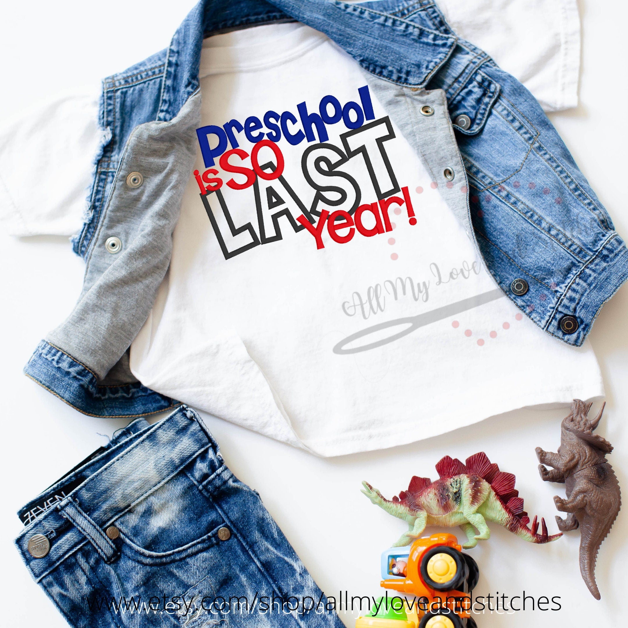 Preschool Is So Last Year Youth Shirt