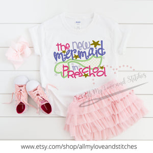 The New Mermaid In Preschool First Day of School Toddler and Youth Shirt